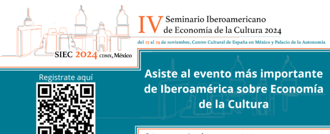 IV Seminario Iberoamericano de Economía de la Cultura 2024. Inscripción