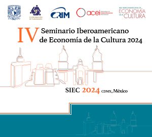 IV Seminario Iberoamericano de Economía de la Cultura 2024